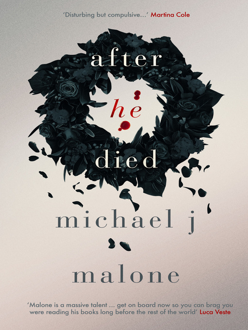 Title details for After He Died by Michael Malone - Available